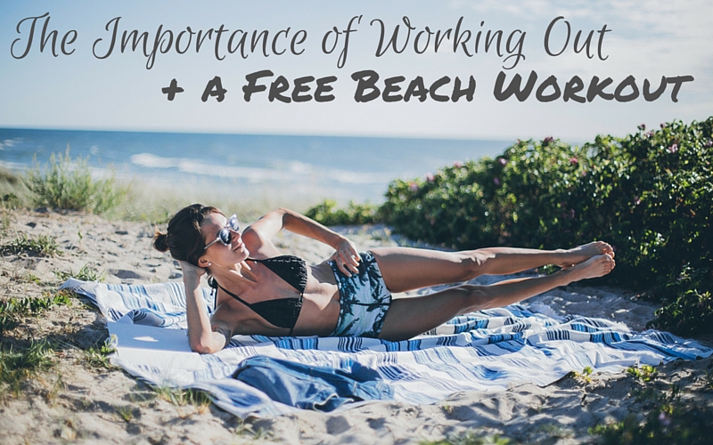 The Importance of Working Out