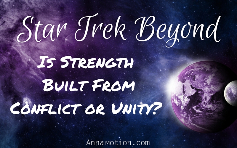 A Lesson on Strength From Star Trek Beyond