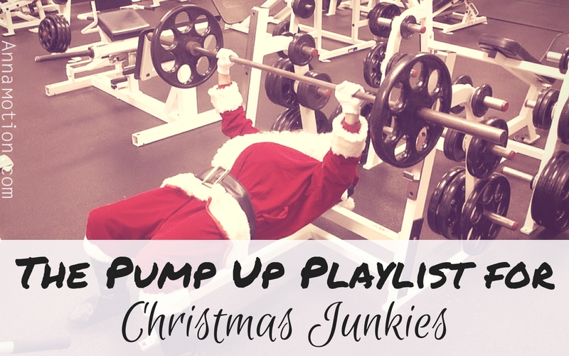 The Pump Up Playlist for Christmas Junkies