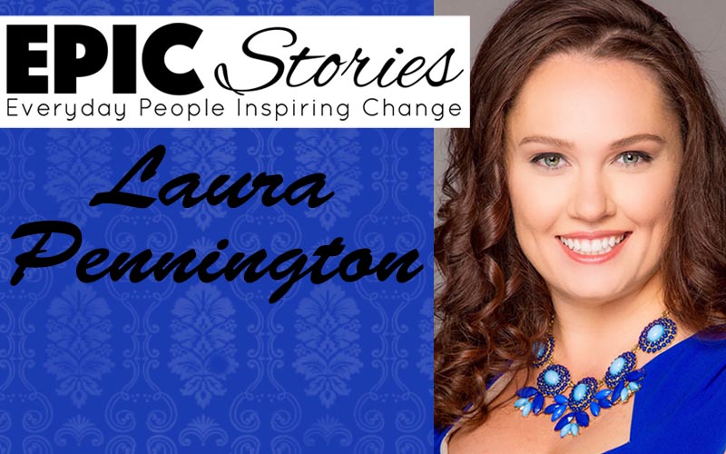 Laura’s E.P.I.C. Story