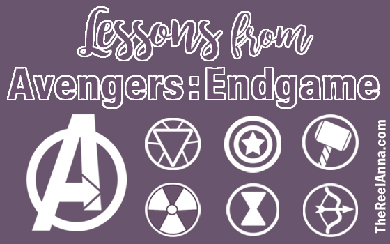 Lessons from Avengers: Endgame