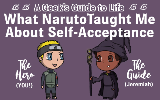What Naruto Taught Me About Self-Acceptance