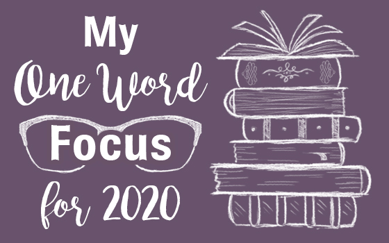 My One Word Focus for 2020